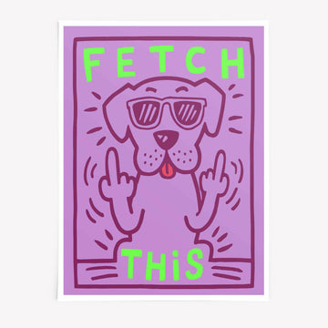 Funny dog poster in purple and green – Fetch This retro wall art - Afterhours Gallery