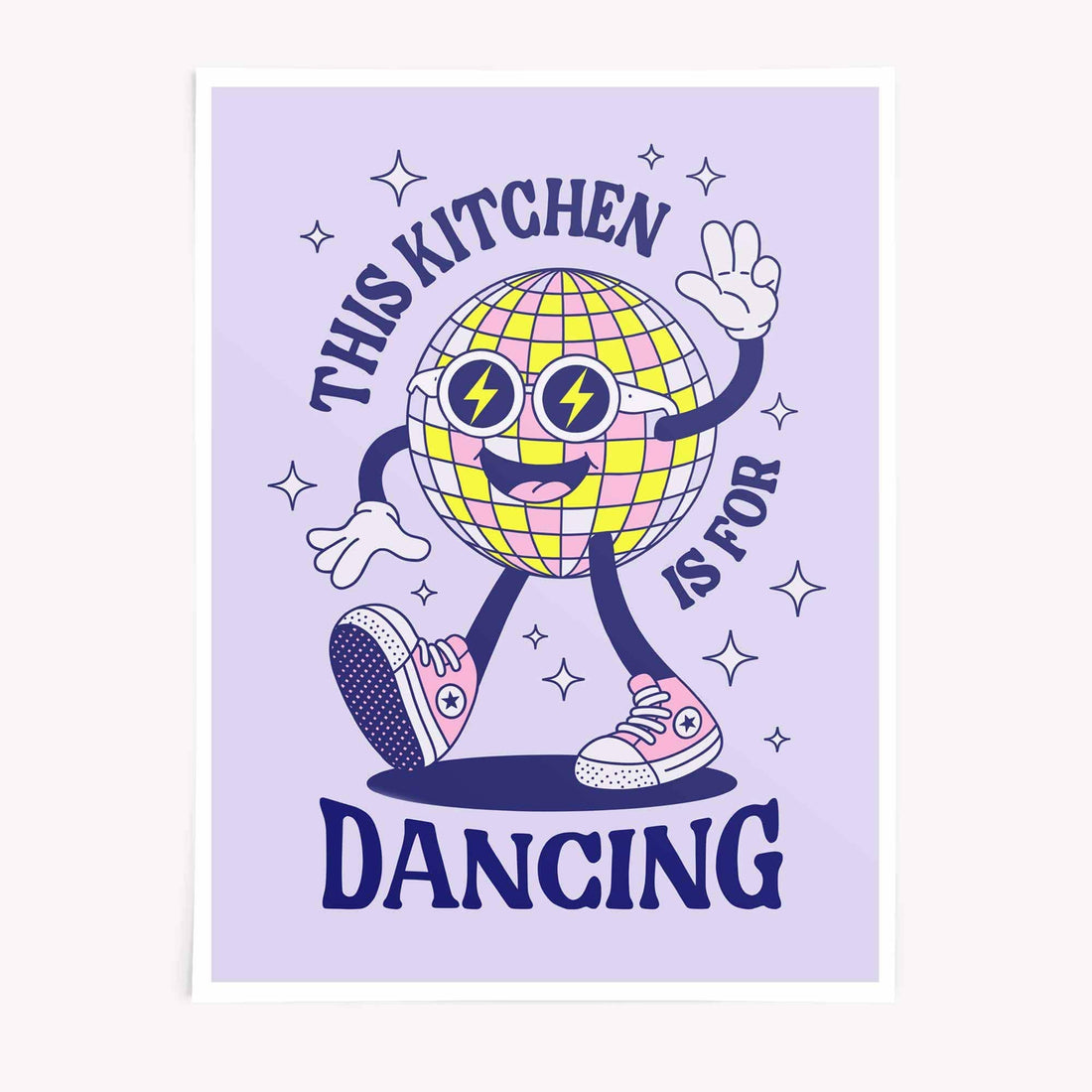 This kitchen is for dancing poster - Afterhours Gallery