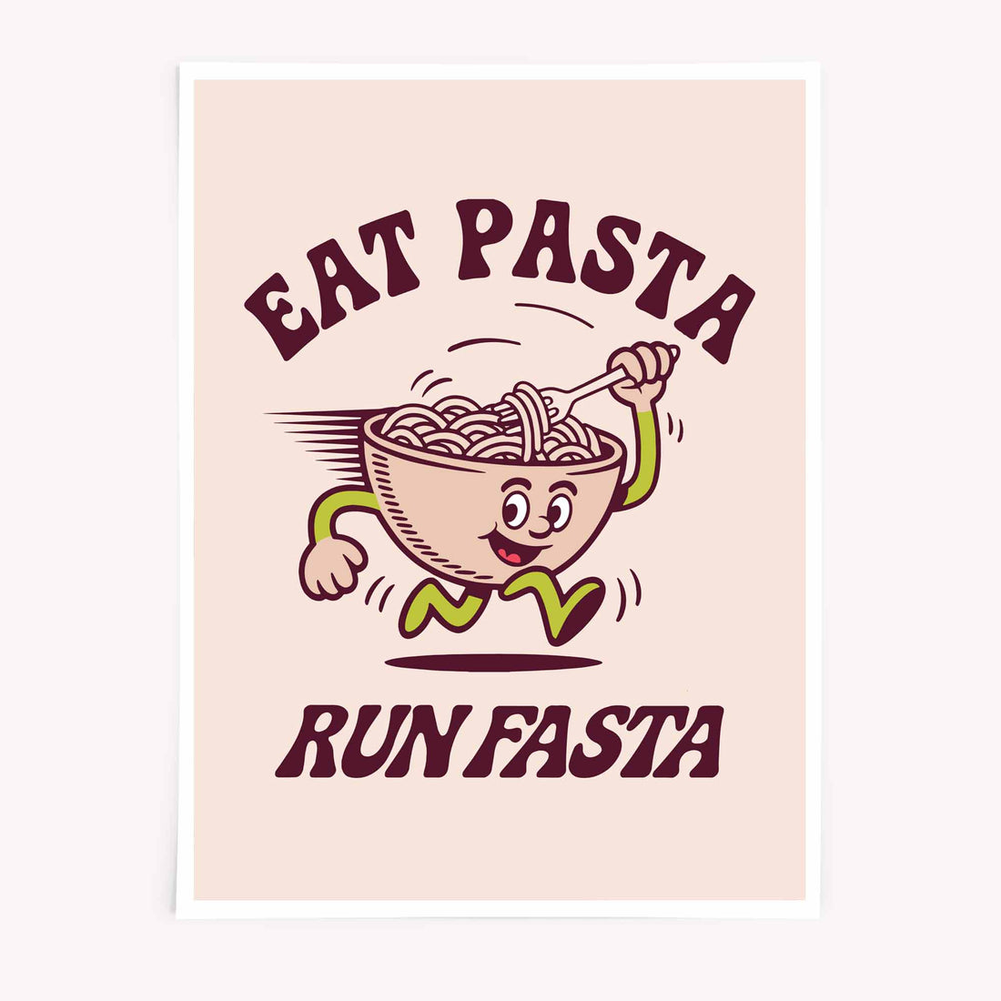 Retro style Eat Pasta Run Fasta poster with pasta bowl character running