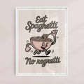 Eat Spaghetti No Regretti retro pasta framed wall art