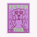 Funny dog poster in purple and green – Fetch This retro wall art - Afterhours Gallery