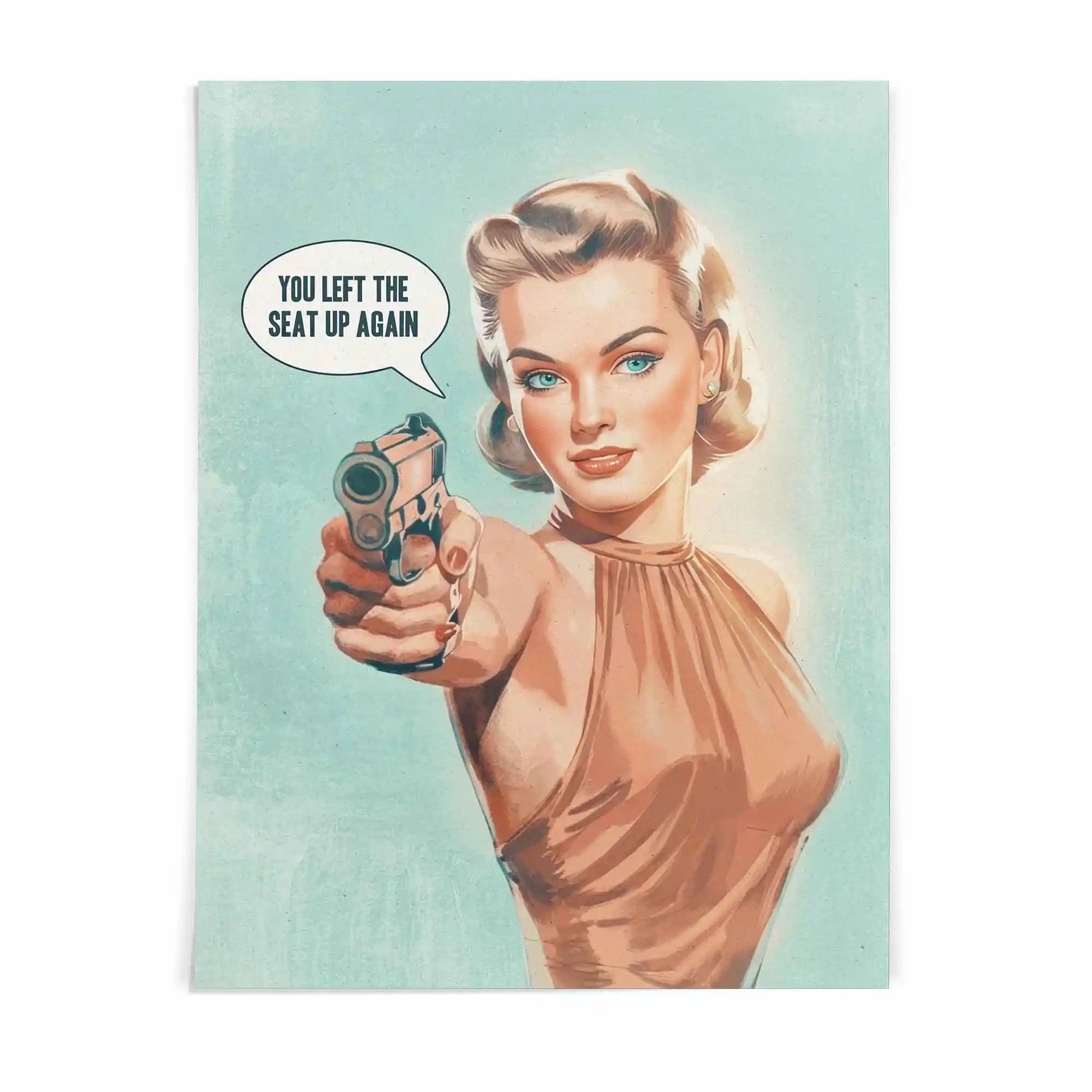 Funny Bathroom Wall Art – You Left The Seat Up Retro Toilet Poster