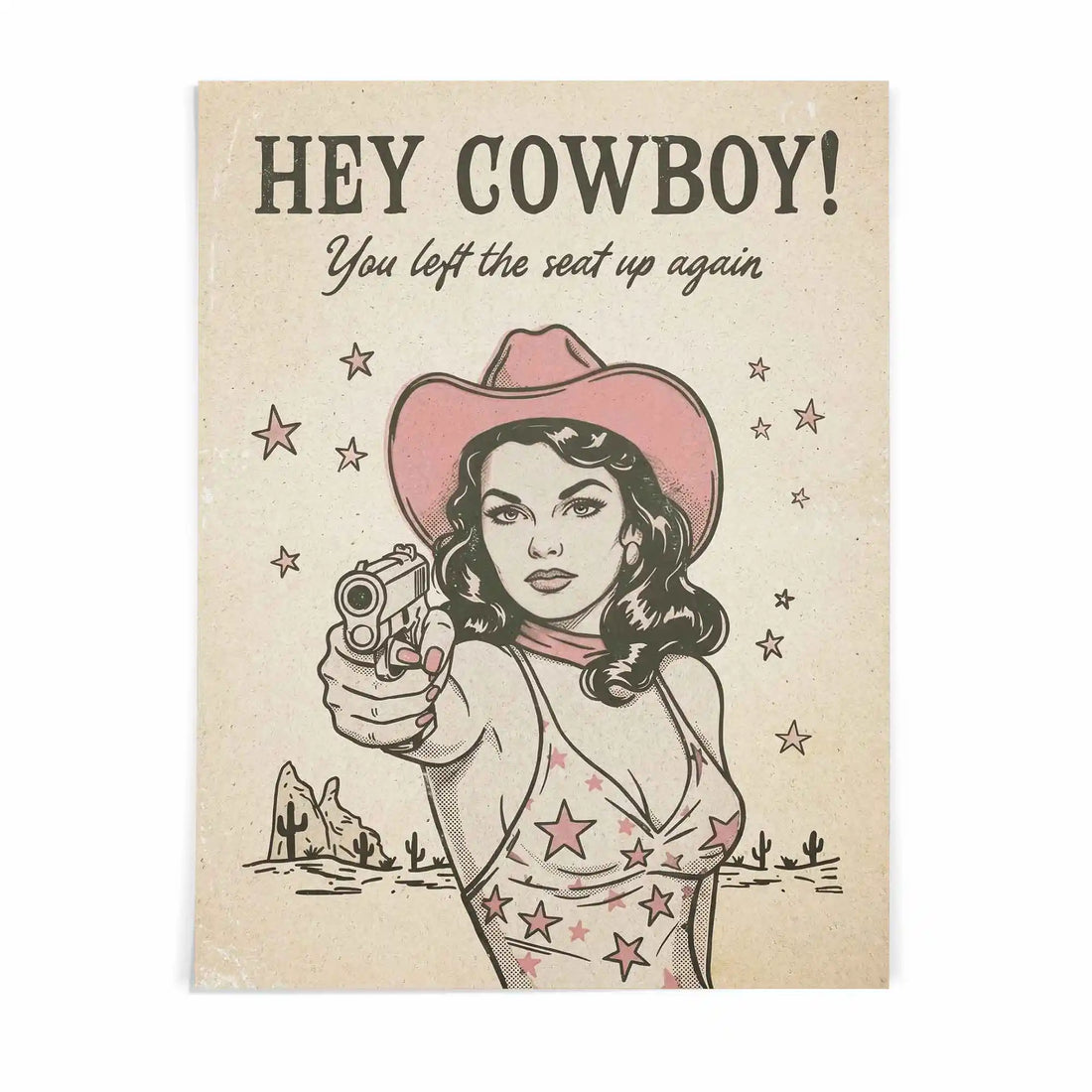Funny western bathroom wall art print featuring retro cowgirl illustration with hey cowboy you left the seat up again quote