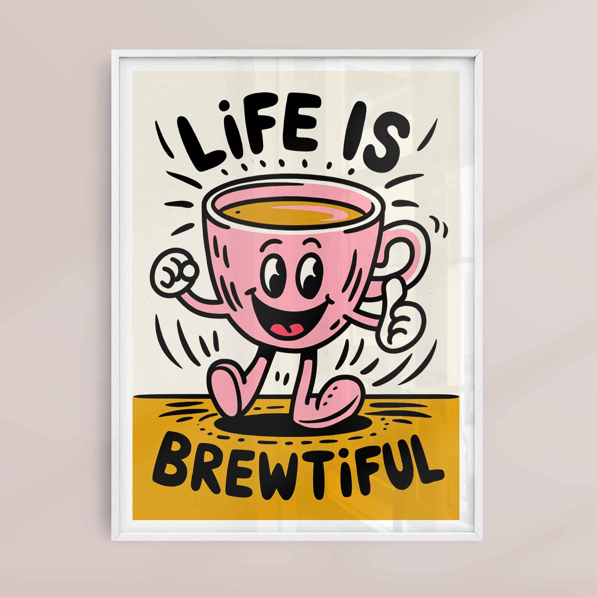 life is brewtiful white frame tea poster