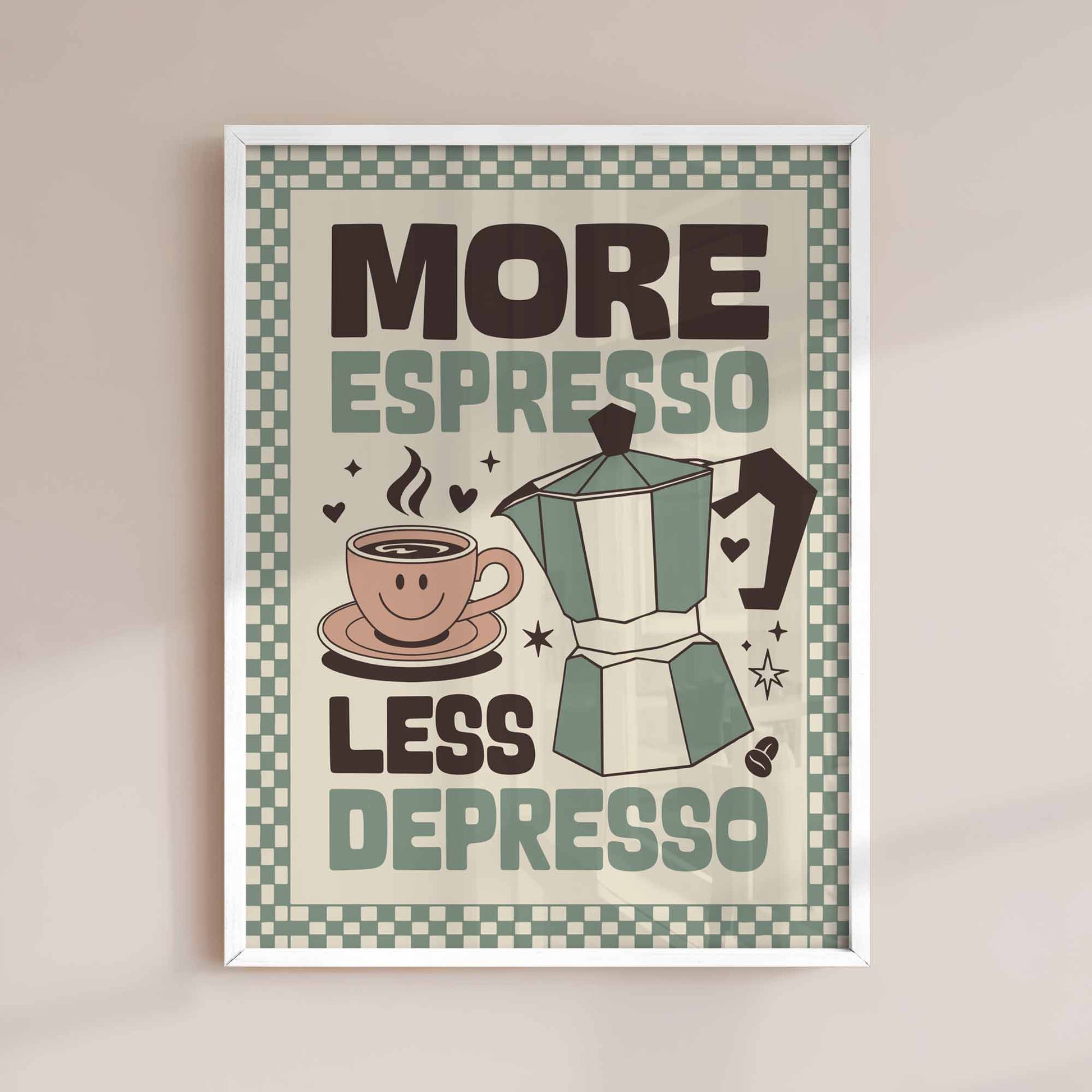 More Espresso Less Depresso Print – Retro Coffee Quote Wall Art - Afterhours Gallery