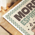 More Espresso Less Depresso wall art