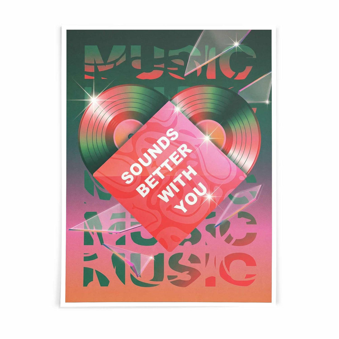 Music Sounds Better With You