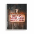 Nice People Dancing To Good Country Music Wall Art, Cowboy Core Decor, Western Wall Art