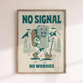 No Signal No Worries Print - Retro Hiking Adventure Wall Art by Afterhours Gallery