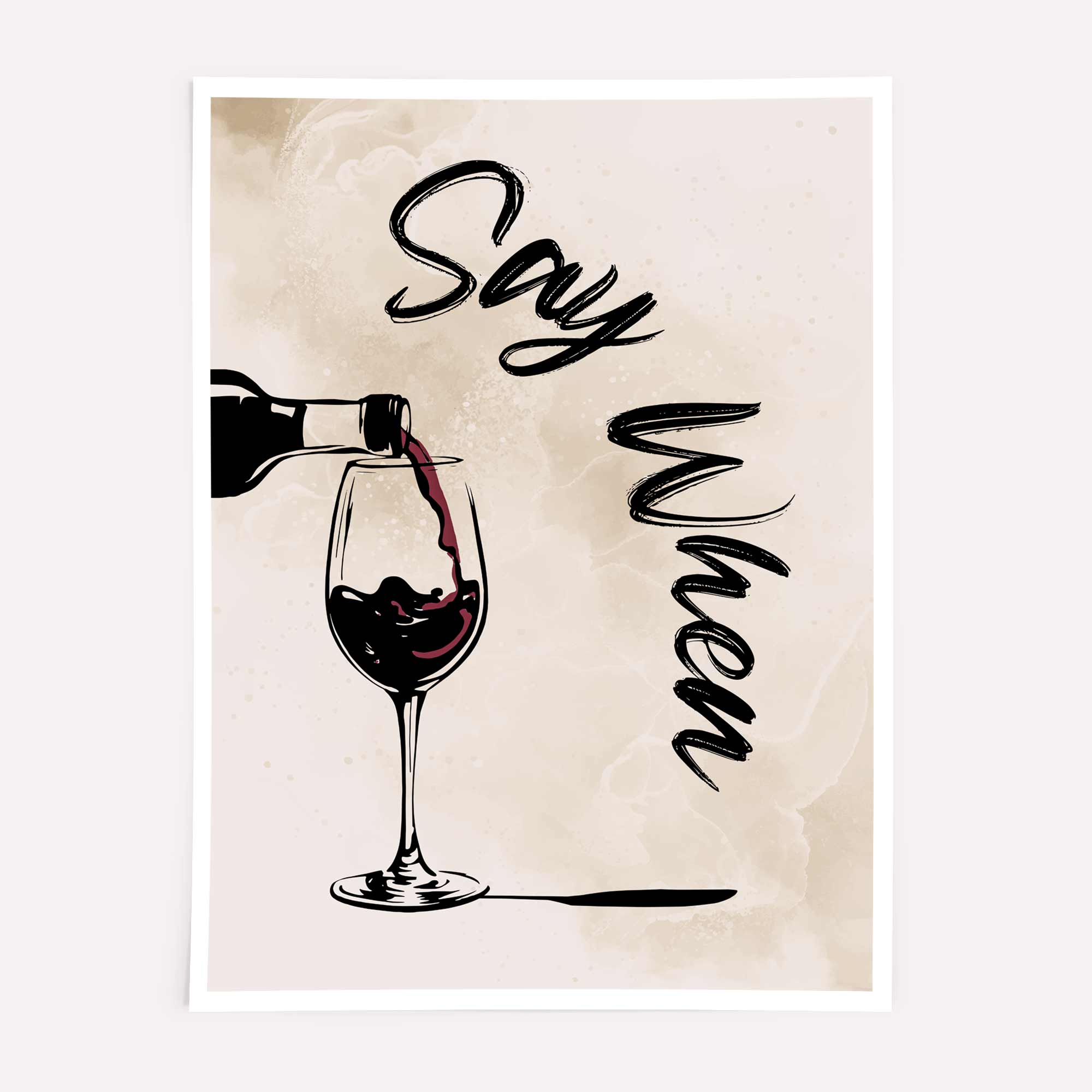 Say When – Retro Wine Print with Pouring Wine Illustration and Funky Typography