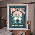 Together until we croak framed print by Afterhours Gallery