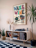 Wax and Wine 90s retro Music and vino poster