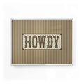 Howdy western typography framed wall art print with vintage cowboy lettering and rustic Americana design
