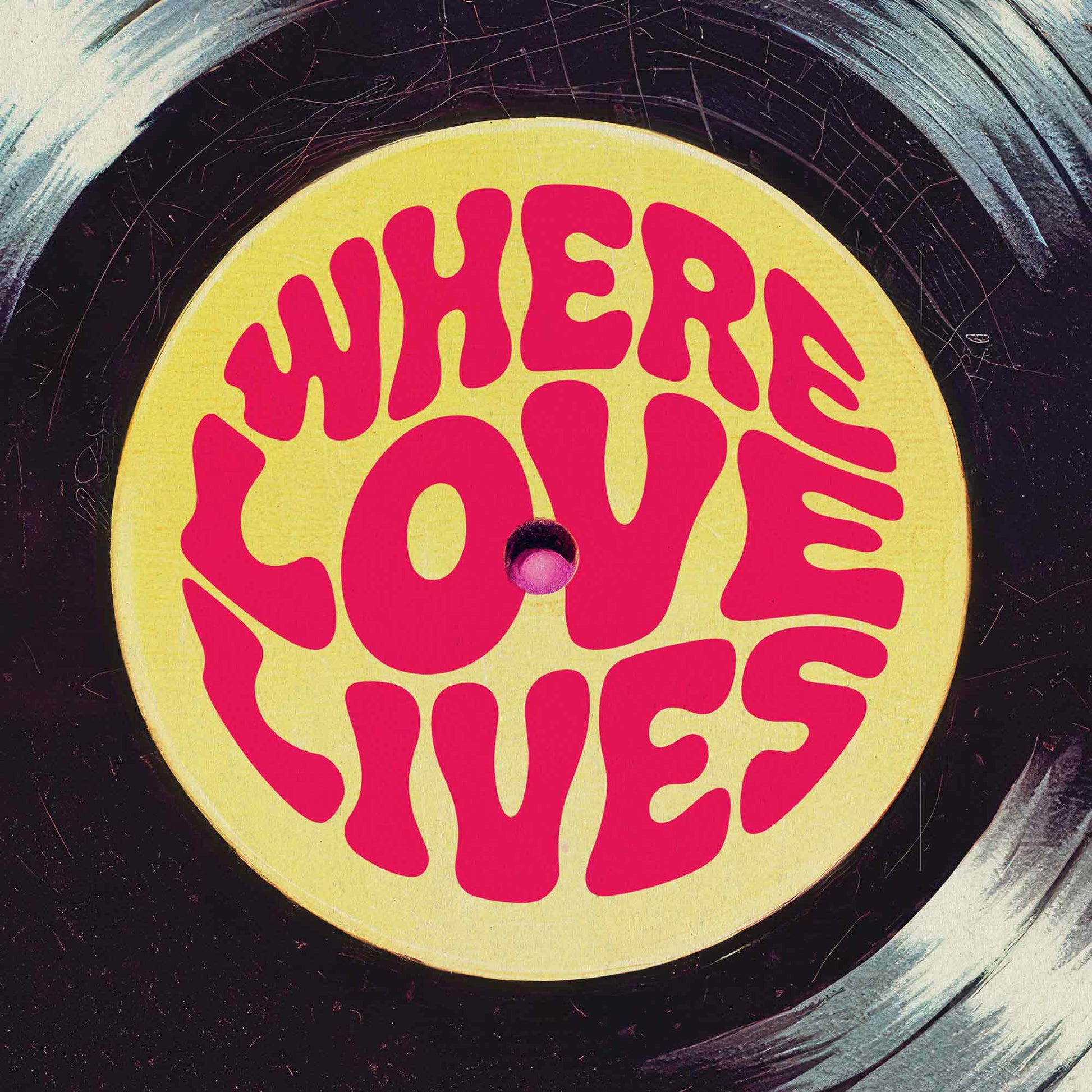 Where Love Lives House music Print detail