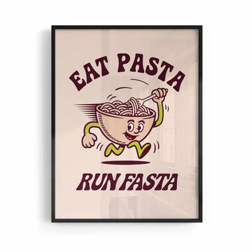 AFFICHE MANGEZ DES PÂTES, COUREZ VITE 