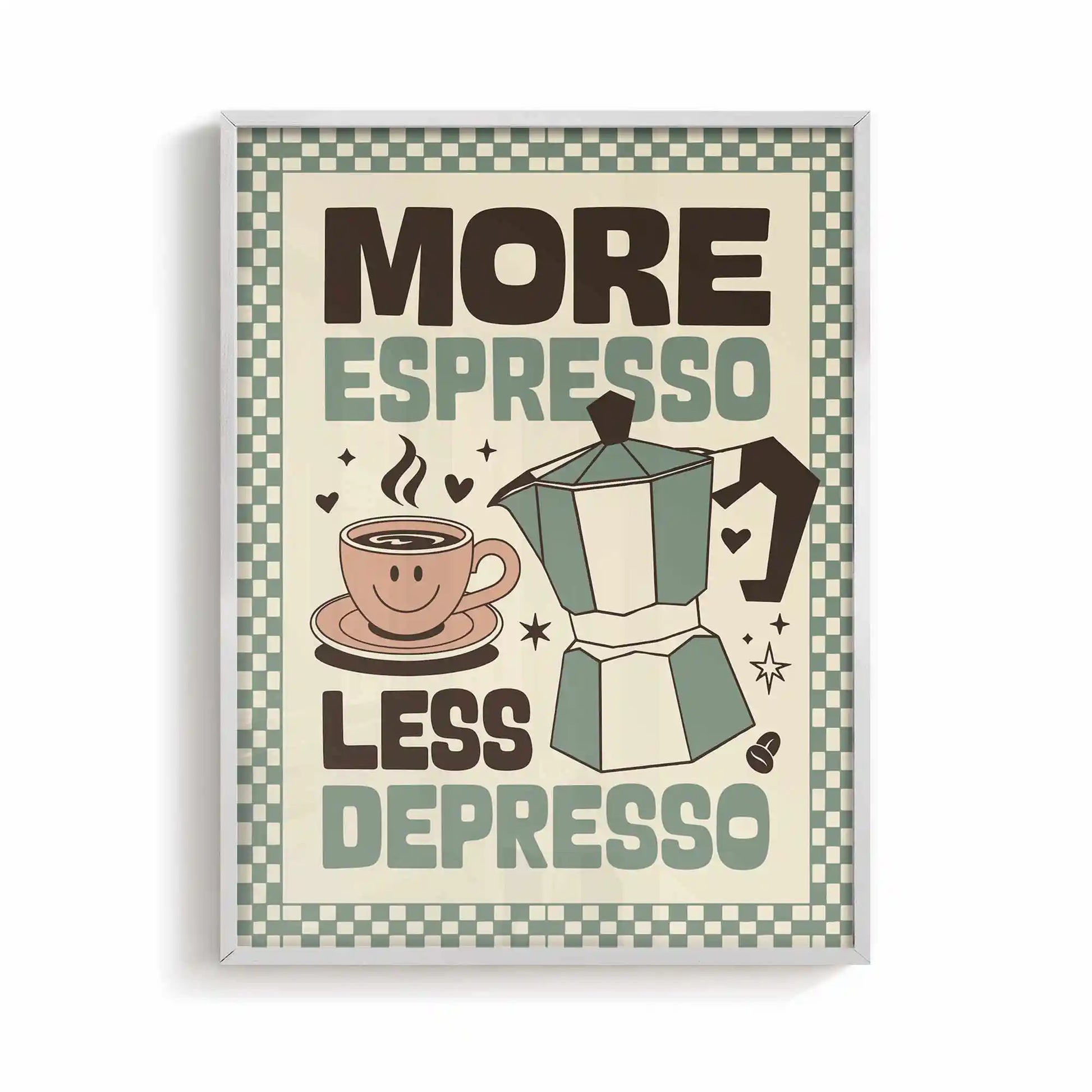 More Espresso Less Depresso brown and cream framed typography print for scandi kitchens by Afterhours Gallery