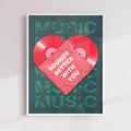 Music sounds better with you print in modern white frame
