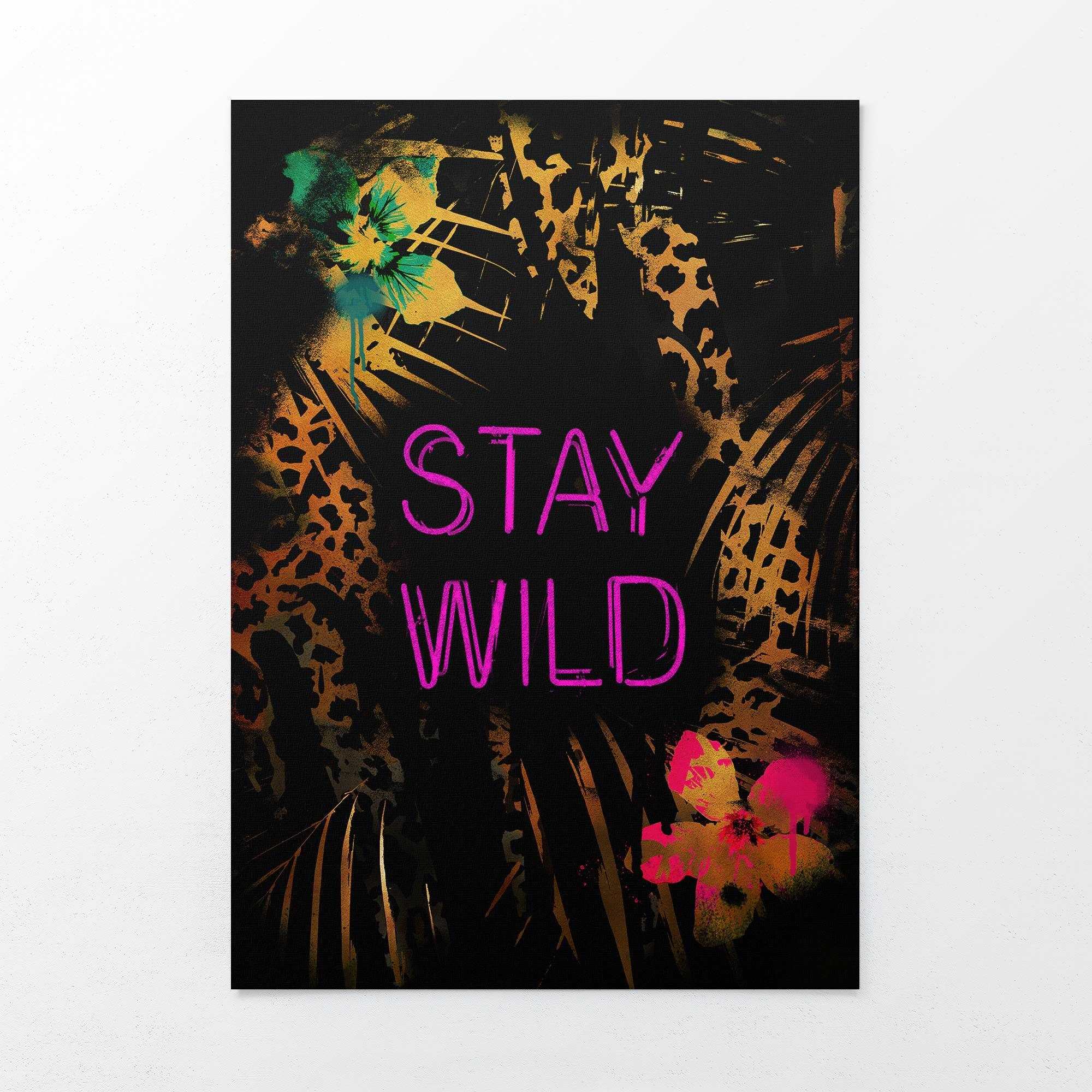 Stay Wild Neon print