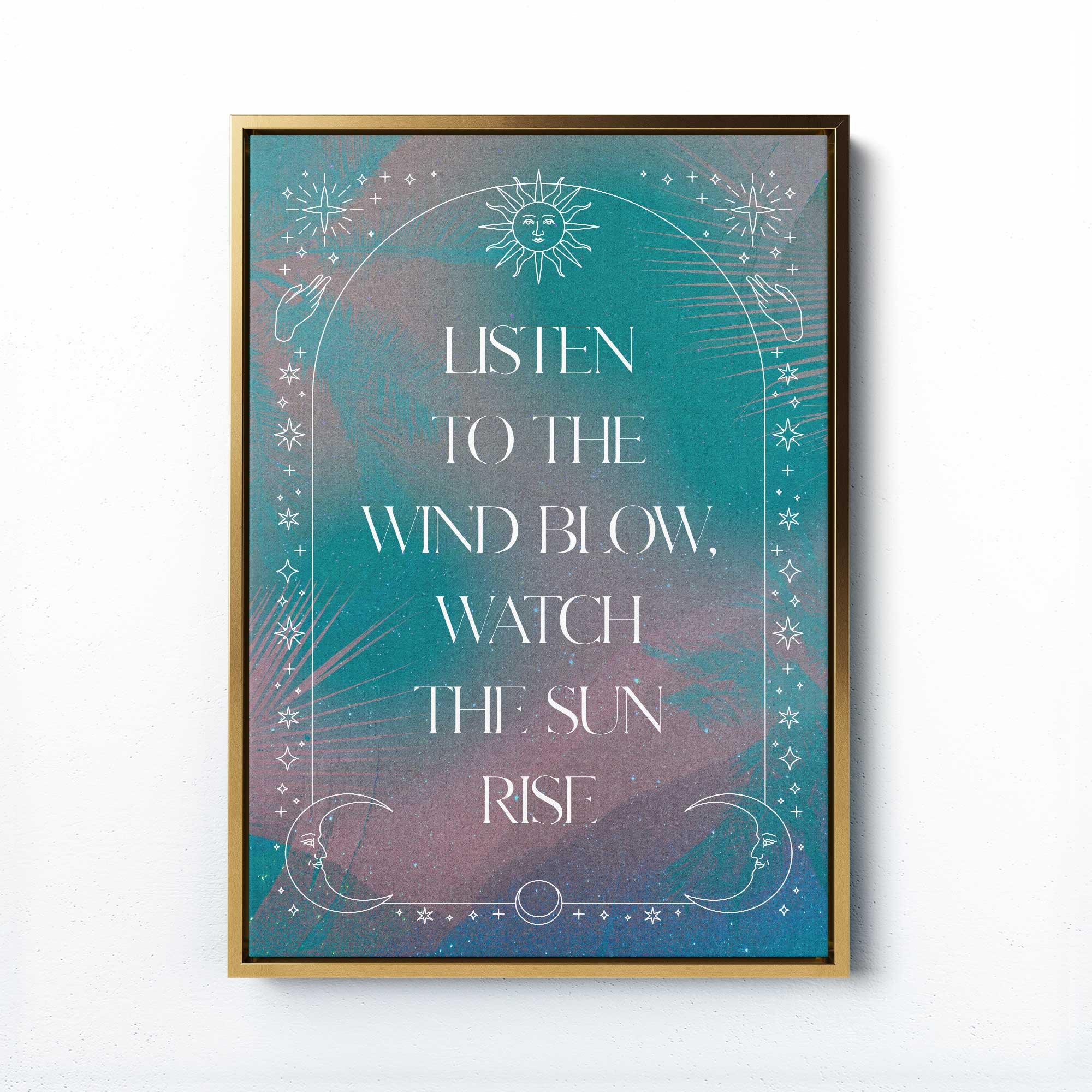 LISTEN TO THE WIND BLOW PRINT - Afterhours Gallery 