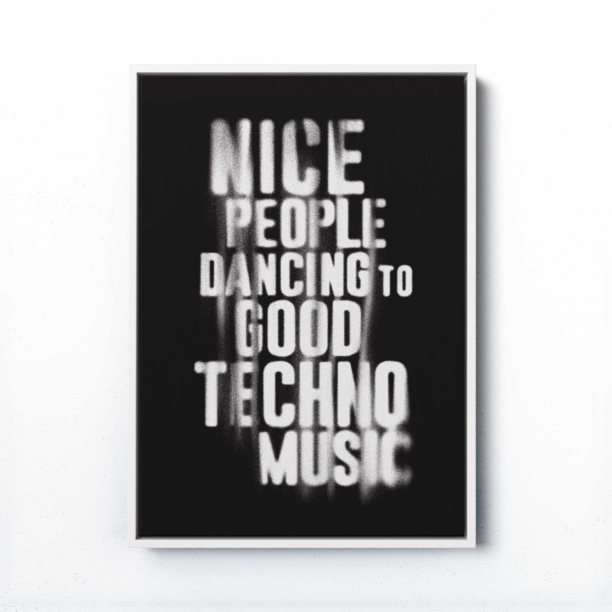 NICE PEOPLE DANCING TO GOOD TECHNO MUSIC PRINT - Afterhours Gallery 