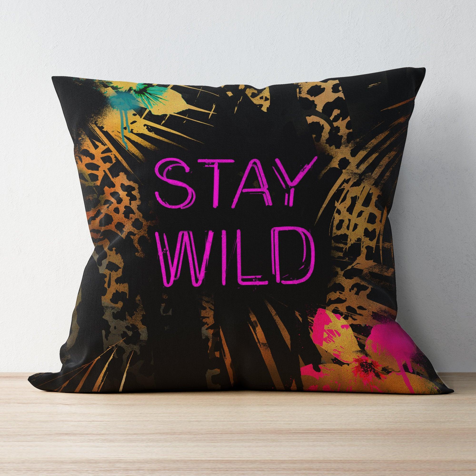 STAY WILD ART CUSHION - Afterhours Gallery 