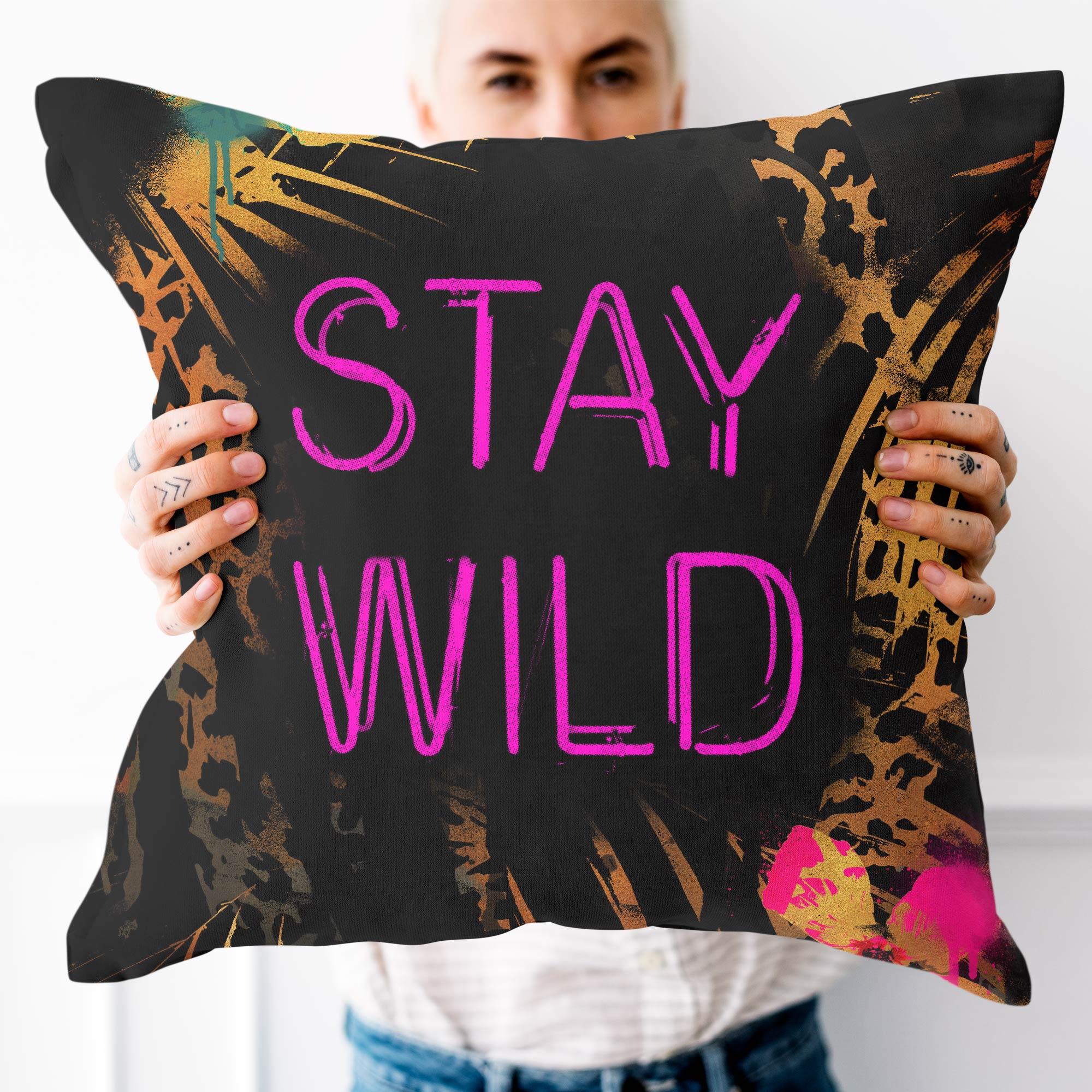 STAY WILD ART CUSHION - Afterhours Gallery 