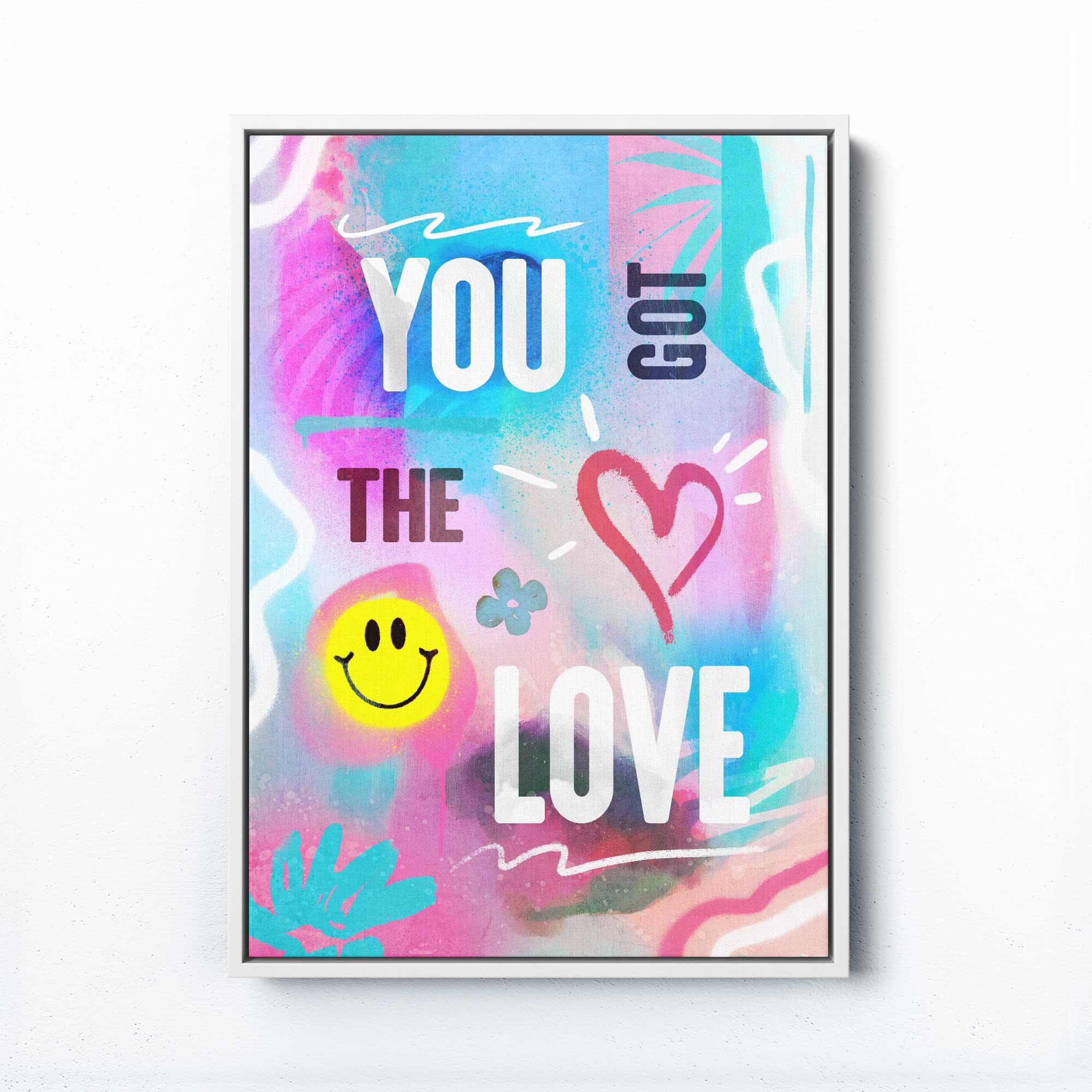 YOU GOT THE LOVE PRINT - Afterhours Gallery 